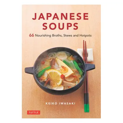 Japanese Soups - Iwasaki, Keiko