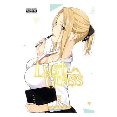 Lust Geass, Vol. 3 - Takahashi, Osamu