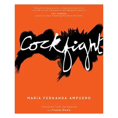 Cockfight - Fernanda Ampuero, Maria