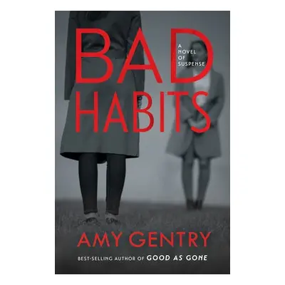 Bad Habits - Gentry, Amy