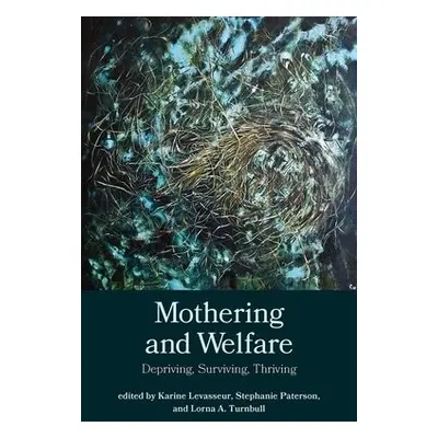 Mothering and Welfare