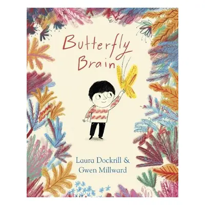 Butterfly Brain - Dockrill, Laura