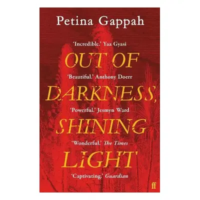 Out of Darkness, Shining Light - Gappah, Petina