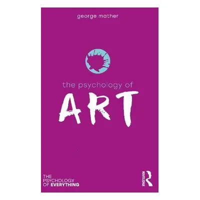 Psychology of Art - Mather, George