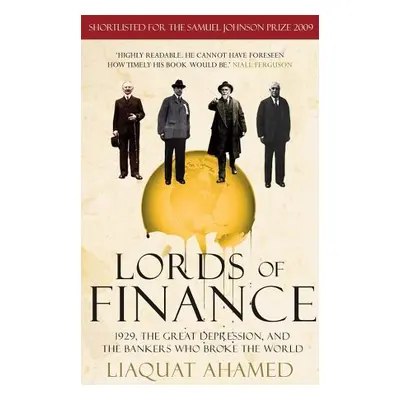 Lords of Finance - Ahamed, Liaquat