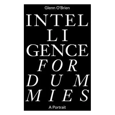 Intelligence for Dummies - O'Brien, Glenn