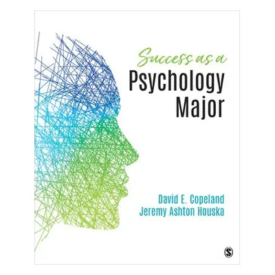 Success as a Psychology Major - Copeland, David E. (University of Nevada - Las Vegas) a Houska, 