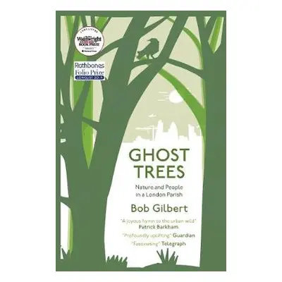 Ghost Trees - Gilbert, Bob