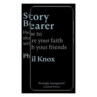 Story Bearer - Knox, Phil