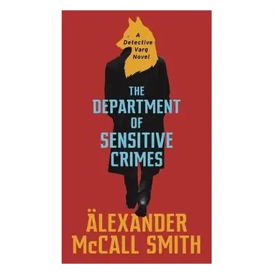 Department of Sensitive Crimes - McCall Smith, Alexander