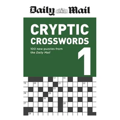 Daily Mail Cryptic Crosswords Volume 1 - Daily Mail