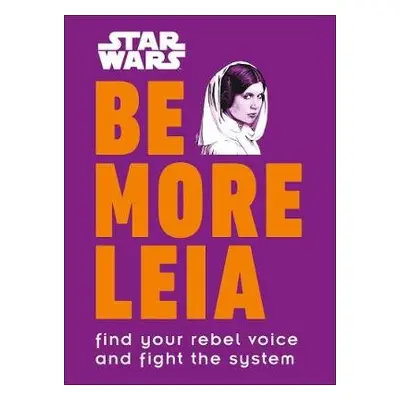 Star Wars Be More Leia - Blauvelt, Christian