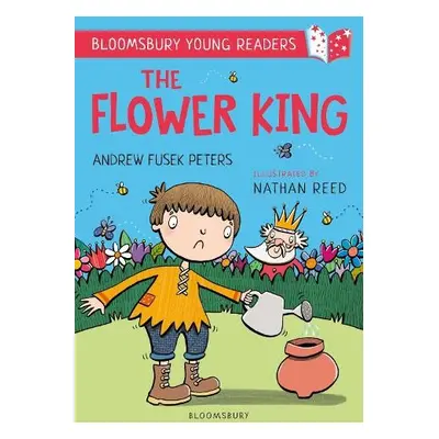 Flower King: A Bloomsbury Young Reader - Fusek Peters, Andrew