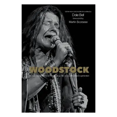 Woodstock: Interviews and Recollections