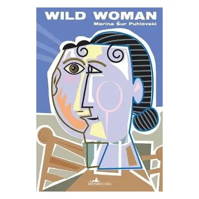 Wild Woman - Sur Puhlovski, Marina