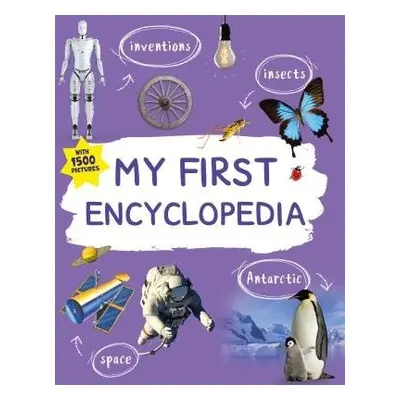 My First Encyclopedia - Editors of Kingfisher