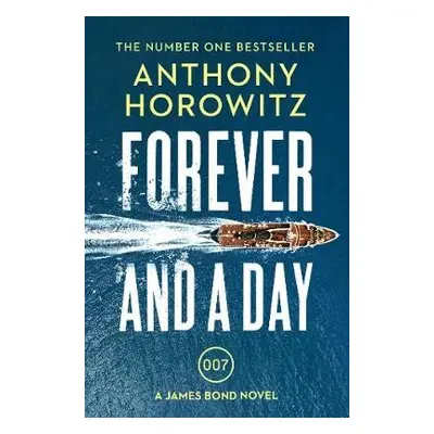 Forever and a Day - Horowitz, Anthony