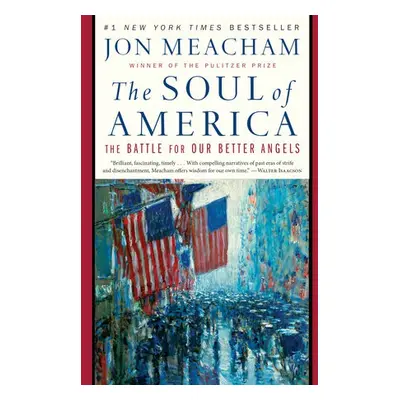 Soul of America - Meacham, Jon