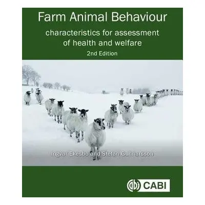 Farm Animal Behaviour - Ekesbo, Ingvar (Swedish University of Agricultural Sciences, Sweden) a G