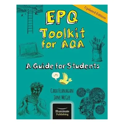 EPQ Toolkit for AQA - A Guide for Students (Updated Edition) - Flanagan, Cara a McGee, Jane