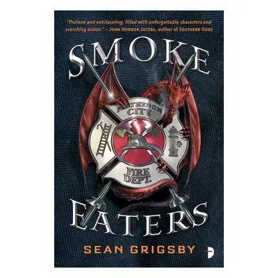 Smoke Eaters - Grigsby, Sean