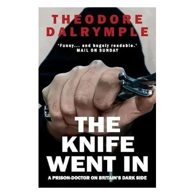 Knife Went In - Dalrymple, Theodore