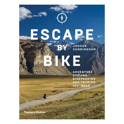 Escape by Bike - Cunningham, Joshua