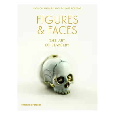 Figures a Faces - Mauries, Patrick a Posseme, Evelyne