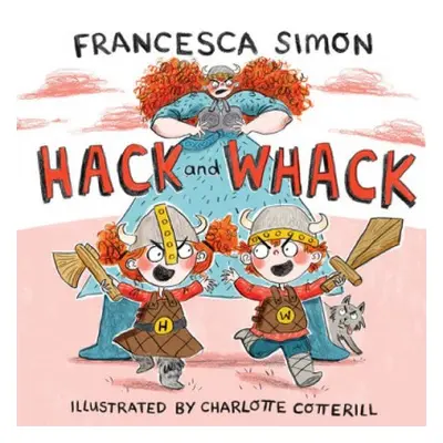 Hack and Whack - Simon, Francesca