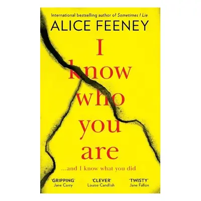 I Know Who You Are - Feeney, Alice