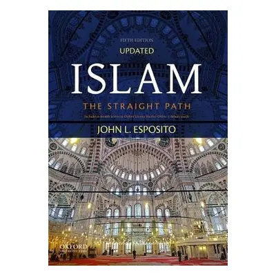 Islam - Esposito, John L. (, Georgetown University)