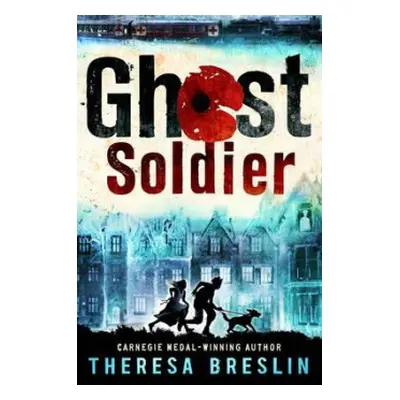 Ghost Soldier - Breslin, Theresa