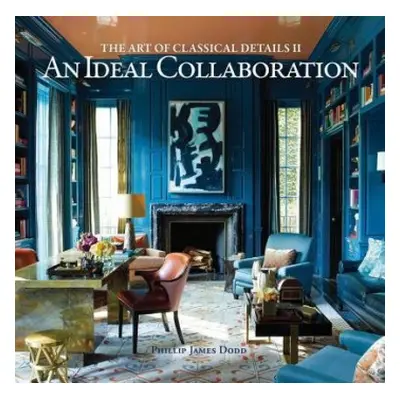 Ideal Collaboration - Dodd, Philip James