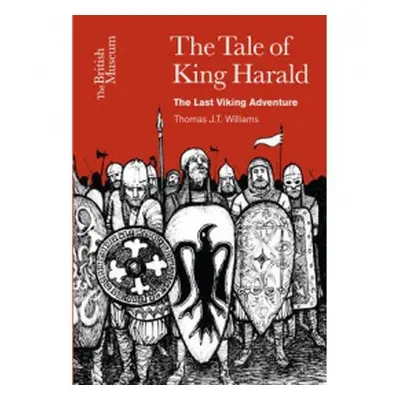 Tale of King Harald - Williams, Thomas J.T.