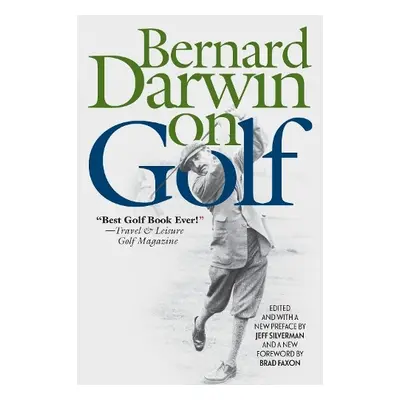 Bernard Darwin on Golf - Darwin, Bernard