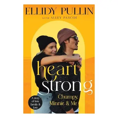 Heartstrong - Pullin, Ellidy