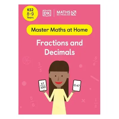 Maths — No Problem! Fractions and Decimals, Ages 8-9 (Key Stage 2) - Problem!, Maths — No