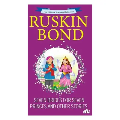 Seven Brides For Seven Princes And Other Stories - Bond, Ruskin