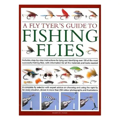 Fly-Tyer's Guide to Making Fishing Flies - Ford, Martin