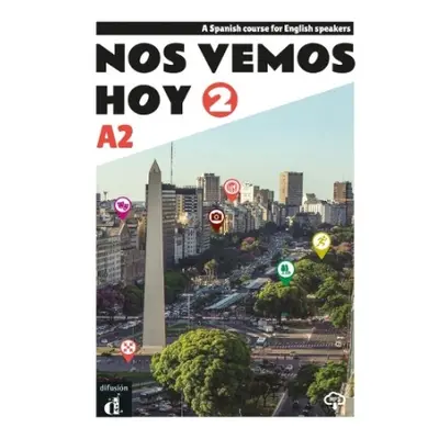 Nos vemos hoy 2 - Edicion inglesa para estudiantes + audio MP3. A2