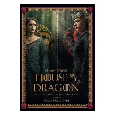 Game of Thrones: House of the Dragon - McIntyre, Gina