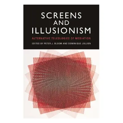 Screens and Illusionism