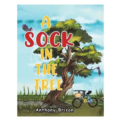 Sock in the Tree - Brison, Anthony