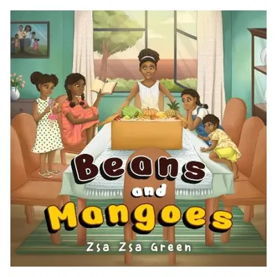 Beans and Mangoes - Green, Zsa Zsa