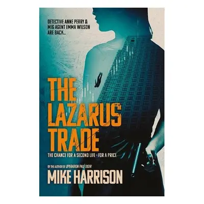 Lazarus Trade - Harrson, Mike