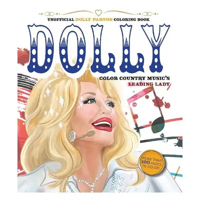 Unofficial Dolly Parton Coloring Book - Editors of Chartwell Books