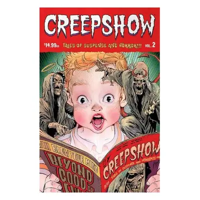 Creepshow Volume 2 - Ennis, Garth a Walsh, Michael