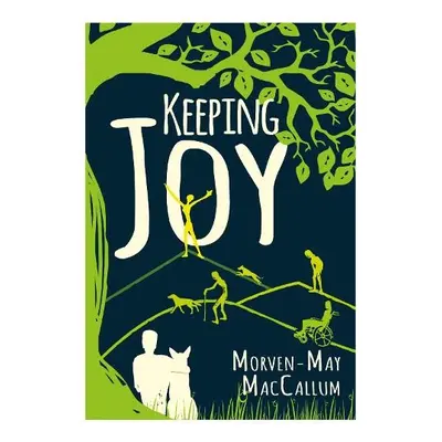 Keeping Joy - MacCallum, Morven-May