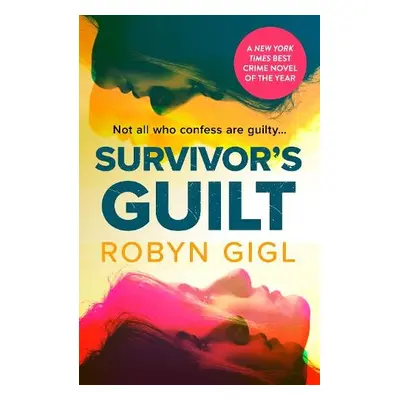 Survivor's Guilt - Gigl, Robyn