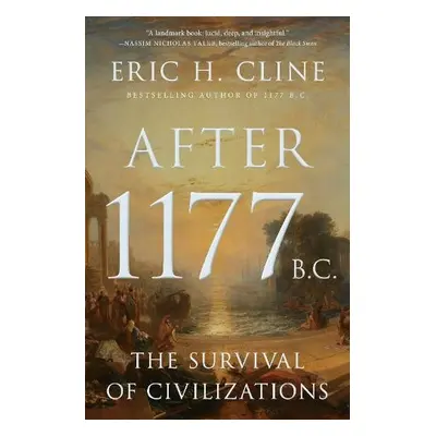 After 1177 B.C. - Cline, Eric H.